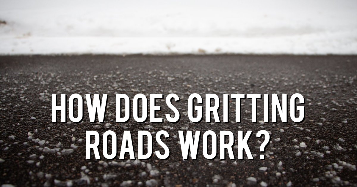 How does gritting roads work?