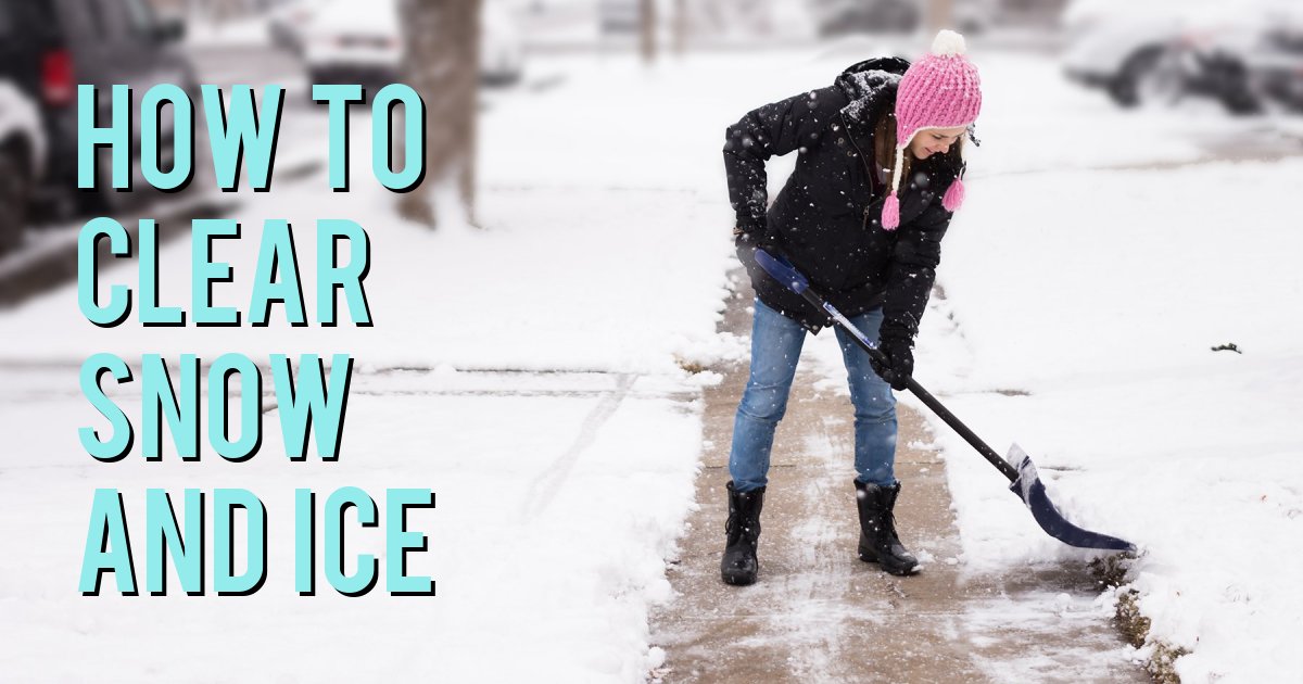 How to clear snow and ice